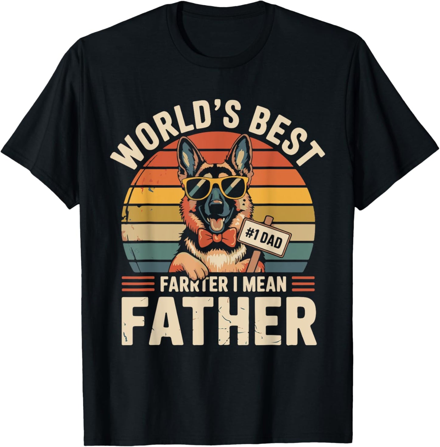 World's Best Farter I Mean Father Dog Dad Humor Design T-Shirt