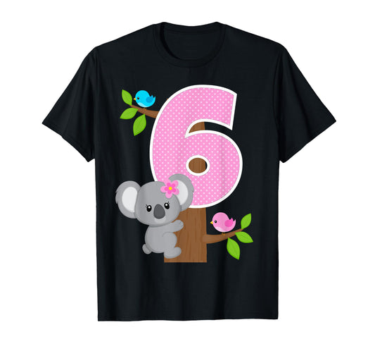 Koala Bear 6th Birthday Girl 6 Year Old Birthday Koalas Bday T-Shirt