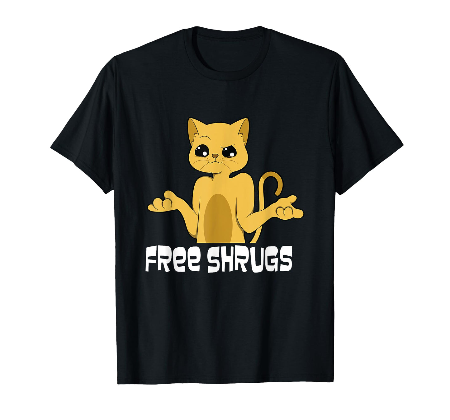 "free shrugs" - funny looking cat - text - humour -free hugs T-Shirt