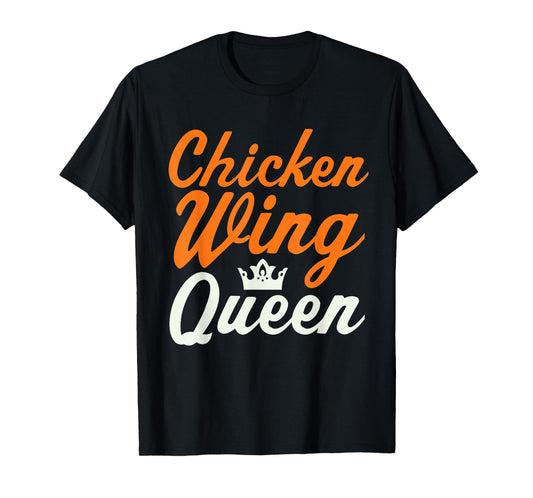 Buffalo Chicken Wing Queen Chicken Wings Lover T-Shirt