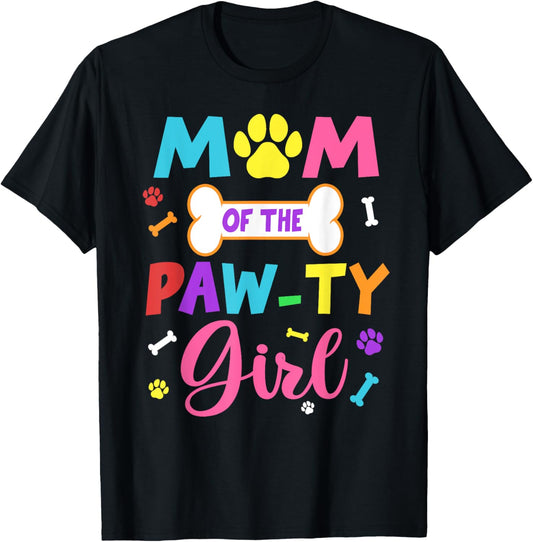 Mom Of The Paw-ty Girl Birthday Family Matching Party T-Shirt