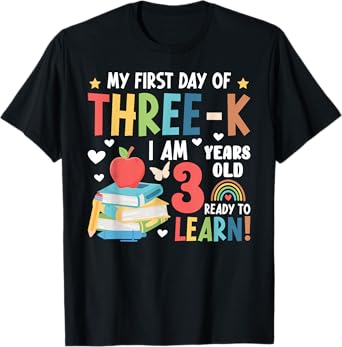 My First Day Of Three-K First Day Of 3K Student 3K Teacher T-Shirt