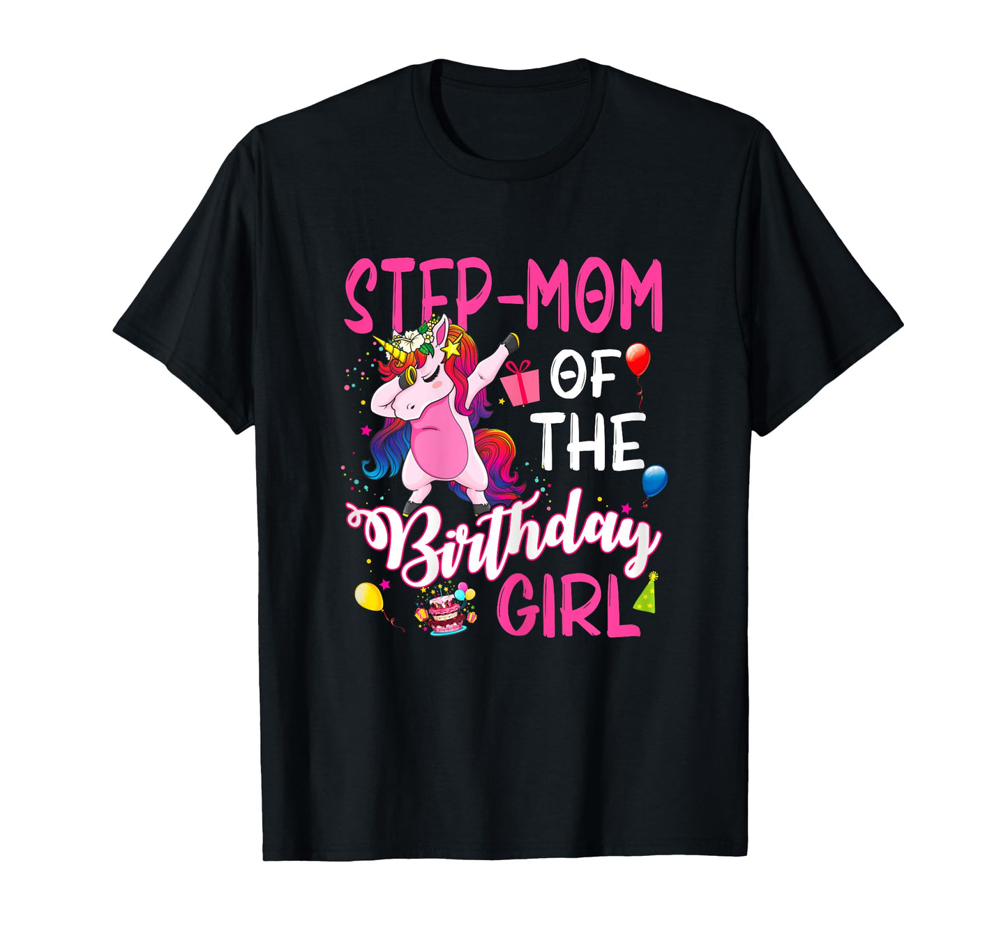 Step-Mom Of The Birthday Girl Unicorn Birthday T-Shirt