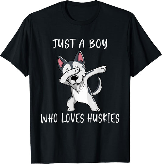 Siberian Husky Puppy Just a Boy Who Loves Husky T-Shirt