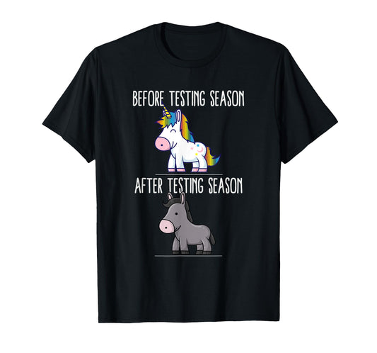 Before After Testing Season Is My Cardio Teacher Unicorn T-Shirt