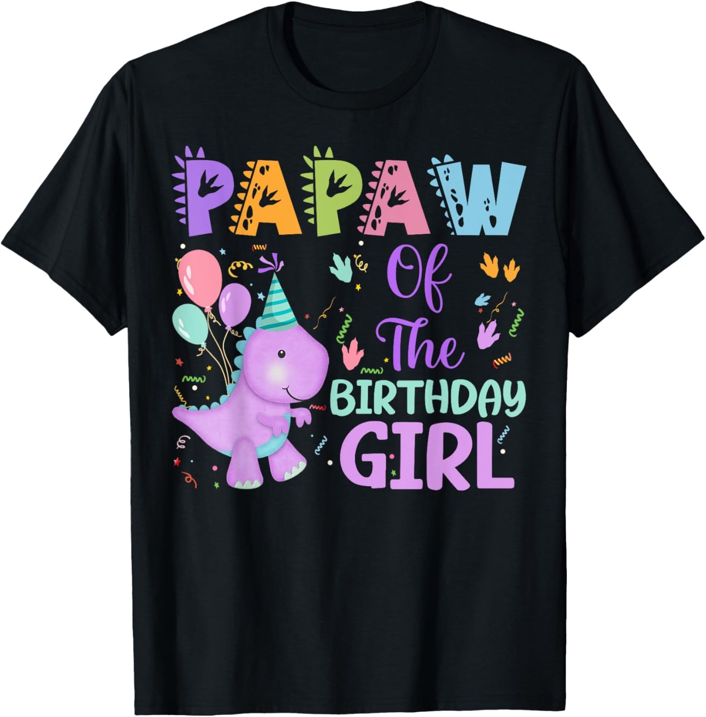 Papaw Of The Birthday Girl Dinosaur Saurus Rex Party T-Shirt
