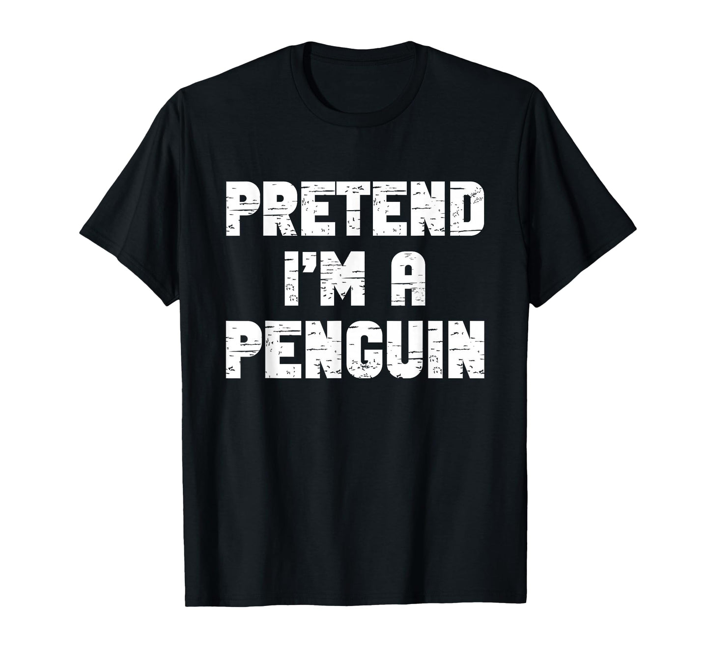 Halloween Pretend I'm A Penguin Costume Lazy Adult Kids T-Shirt