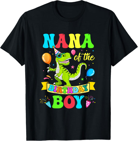 Nana Of The Birthday Boy T-Rex Dinosaur Birthday Party T-Shirt