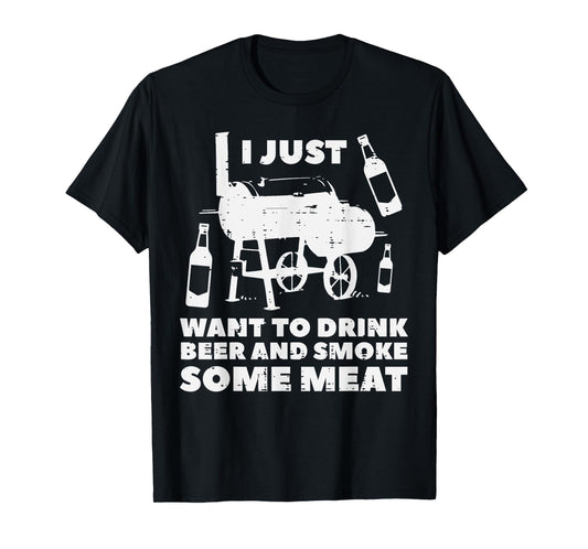 Just Want To Grill Some Meat Fun Bbq Barbecue Grill Dad Men T-Shirt