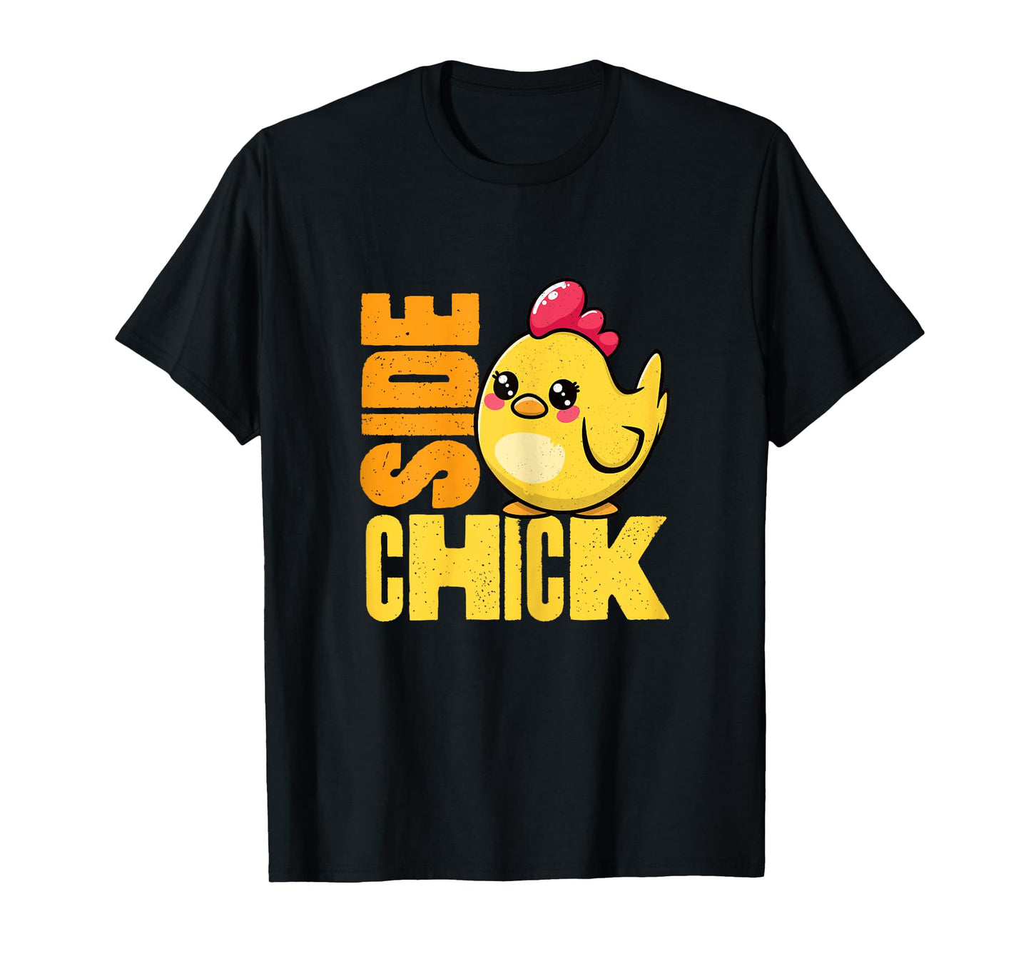 Side Chick T-Shirt