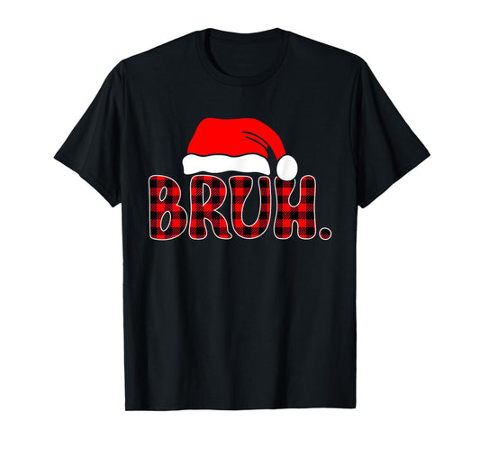 Bruh Funny Christmas Plaid Teens Boys Kids Xmas Pajamas T-Shirt