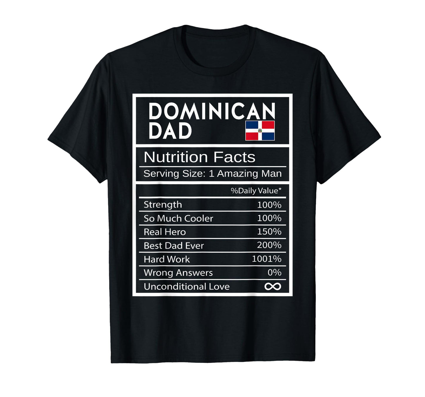 Dominican Dad Nutrition Facts National Pride Gift For Dad T-Shirt