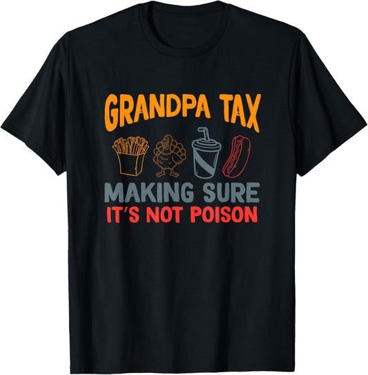 Dad Tax Funny Turkey and Hot Dog Thanksgiving Food Tester T-Shirt