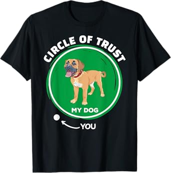 Boerboel Circle of Trust Funny Pet Dog Dad Mom Men Women Kids T-Shirt