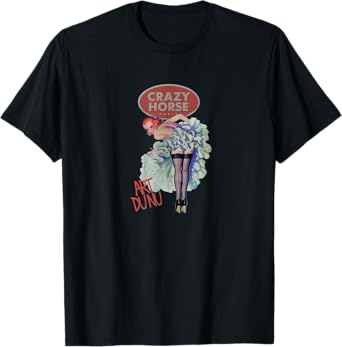 Crazy Horse Paris - Art du nu - Art of the Nude T-Shirt