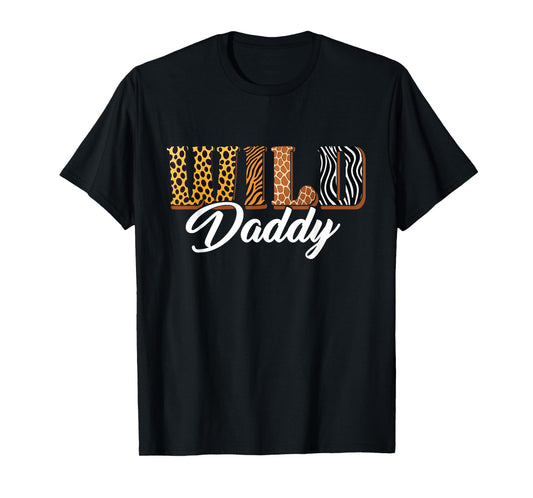 Wild Daddy Zoo Safari Jungle Animal Birthday Matching Family T-Shirt