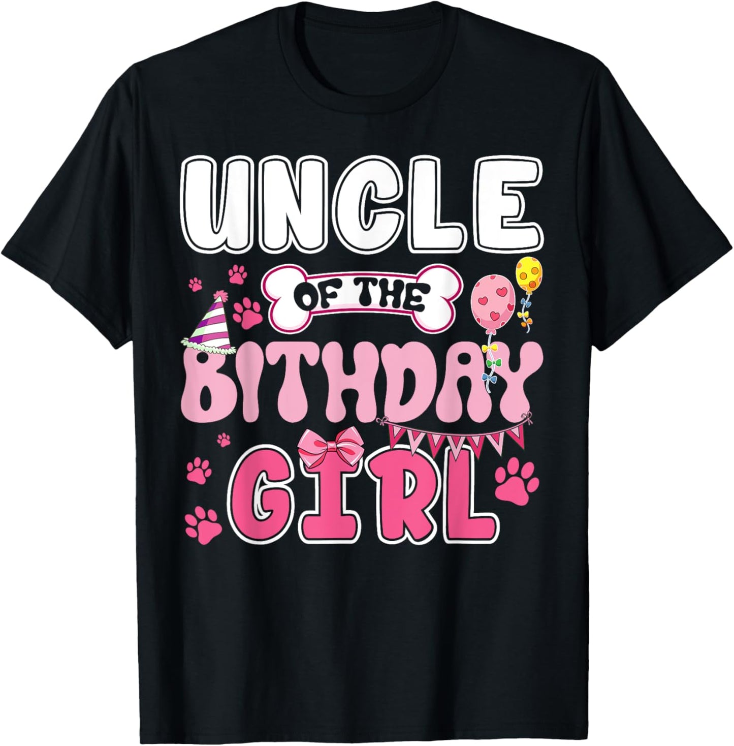 Uncle Of The Birthday Girl Dogs Paw Theme Family Bday Party T-Shirt