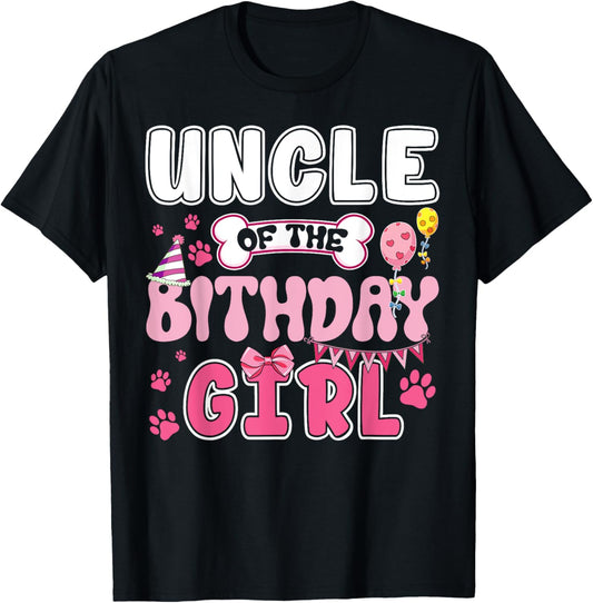 Uncle Of The Birthday Girl Dogs Paw Theme Family Bday Party T-Shirt