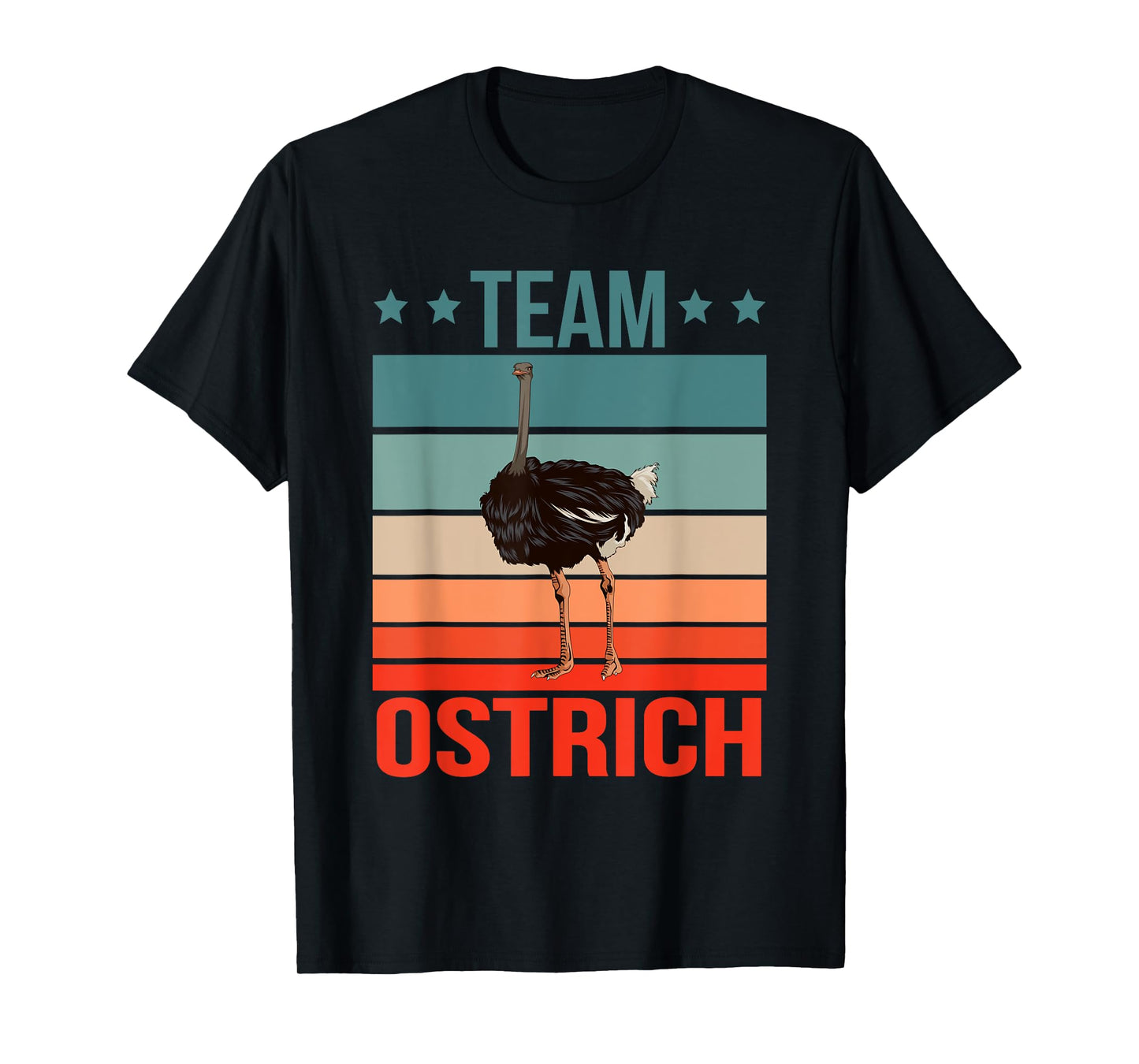 Team Ostrich Quote Farmer Bird Birdwatching Birding Ostrich T-Shirt