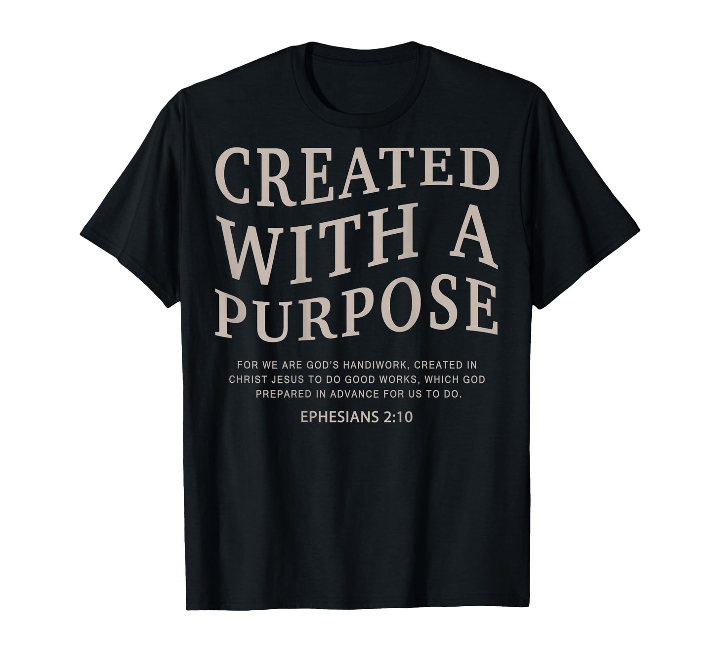 Created With A Purpose Jesus On Back Christian Bible Verse T-Shirt
