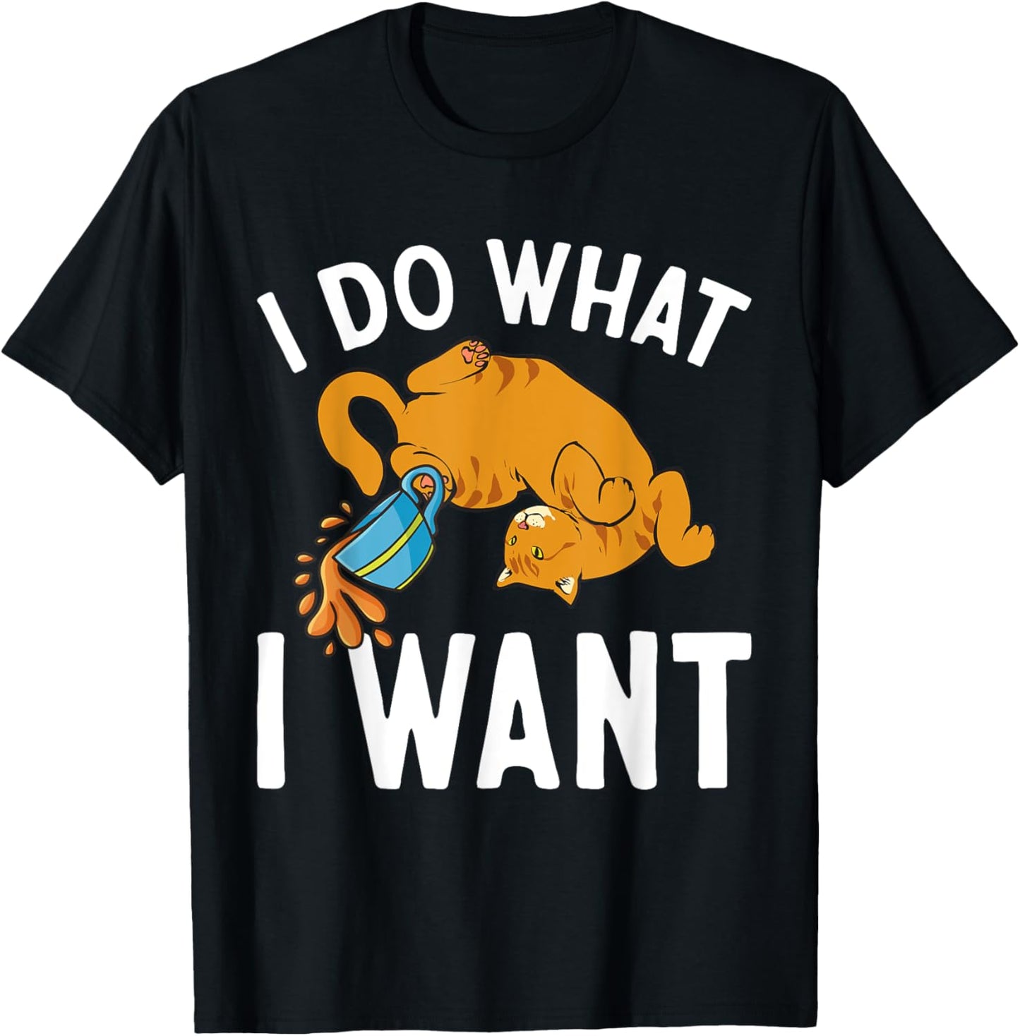 Orange Cat I Do What I Want Orange Tabby Cat T-Shirt