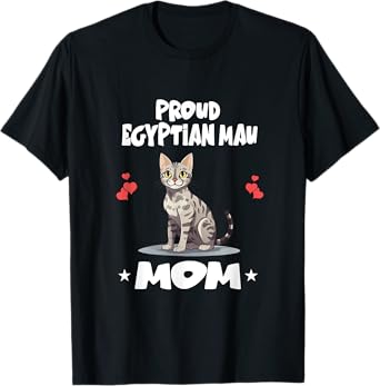 Proud Egyptian Mau Cat Mom Men Women Kids T-Shirt