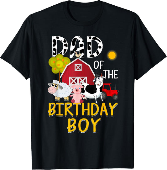Dad of The Birthday Boy Cow Shirt Farm Barnyard Party T-Shirt