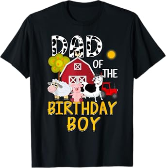 Dad of The Birthday Boy Cow Shirt Farm Barnyard Party T-Shirt