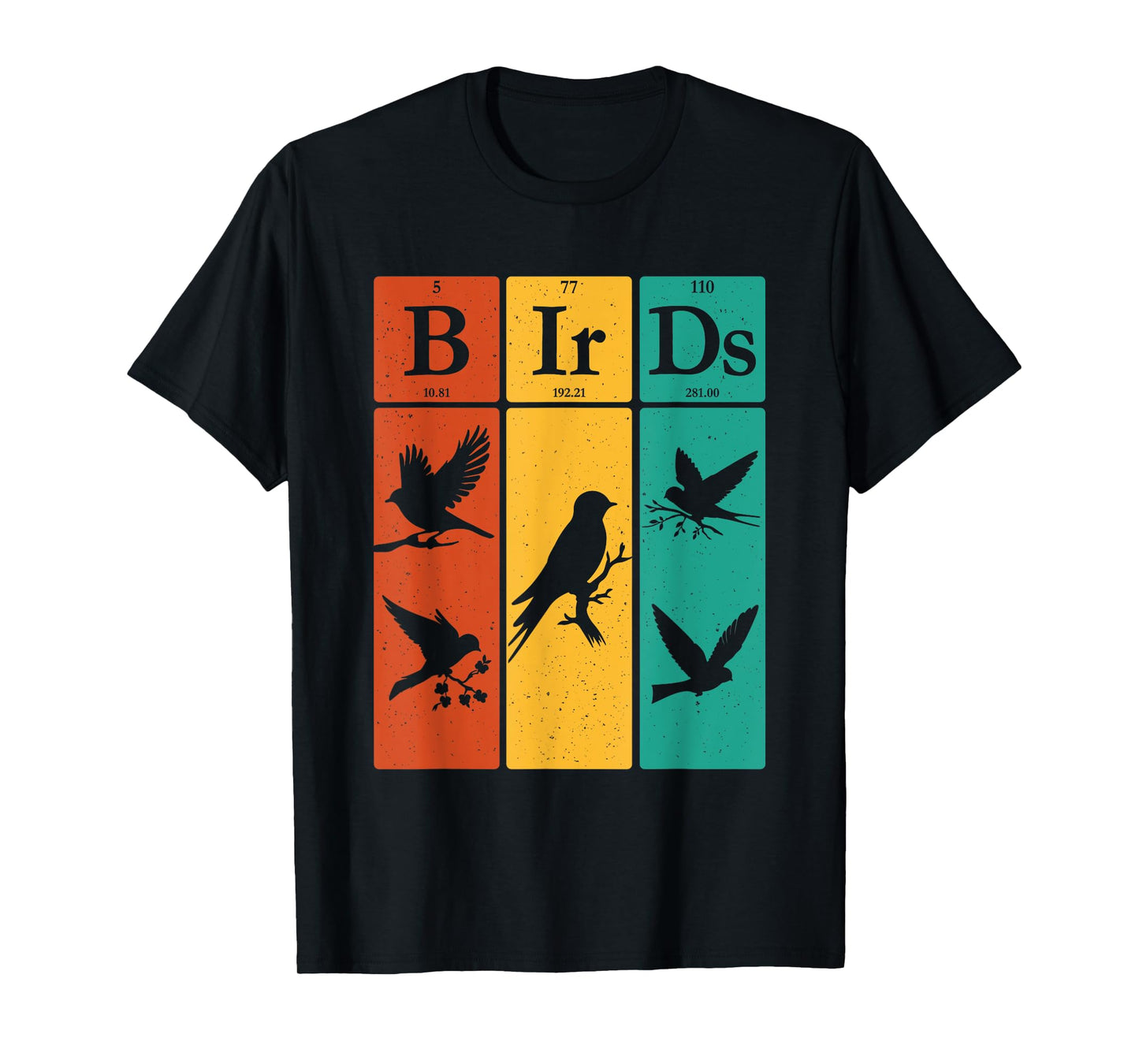 Birds - Birding Bird Watching Birder Bird Watcher T-Shirt