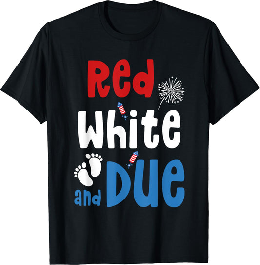 Red White and Due USA 4th of July American T-Shirt