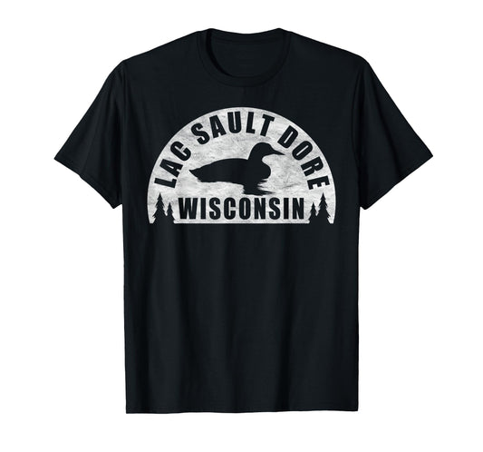 Lac Sault Dore Northern Wisconsin Loon T-Shirt
