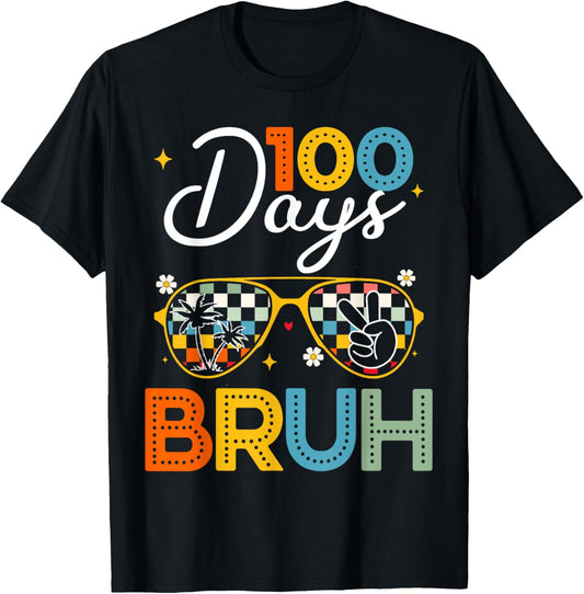 Bruh 100 Days Of School 100th Day Of School Boys Girls T-Shirt