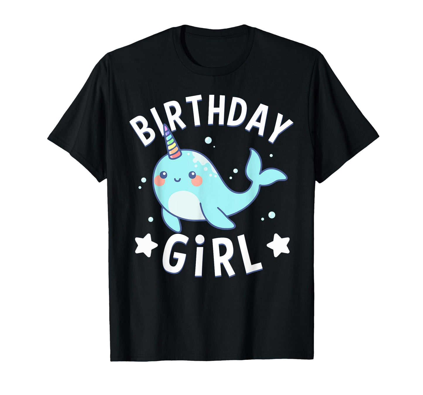 Birthday For Girl Party Cute Narwhal Sea Unicorn T-Shirt
