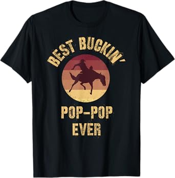 Best Buckin' Pop-Pop Ever Western Rodeo Cowboy Bucking Horse T-Shirt