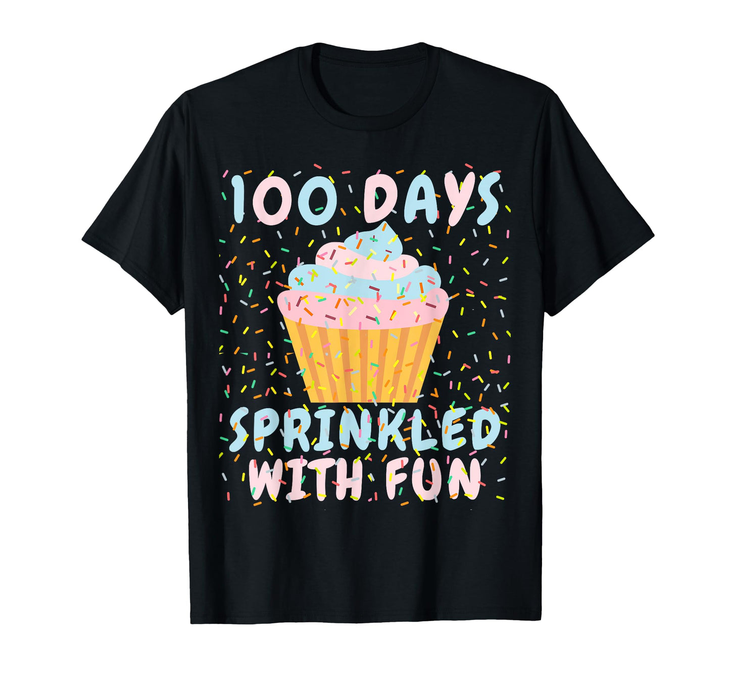 100 Days Sprinkled With Fun Cupcake 100th Day Of School Kids T-Shirt