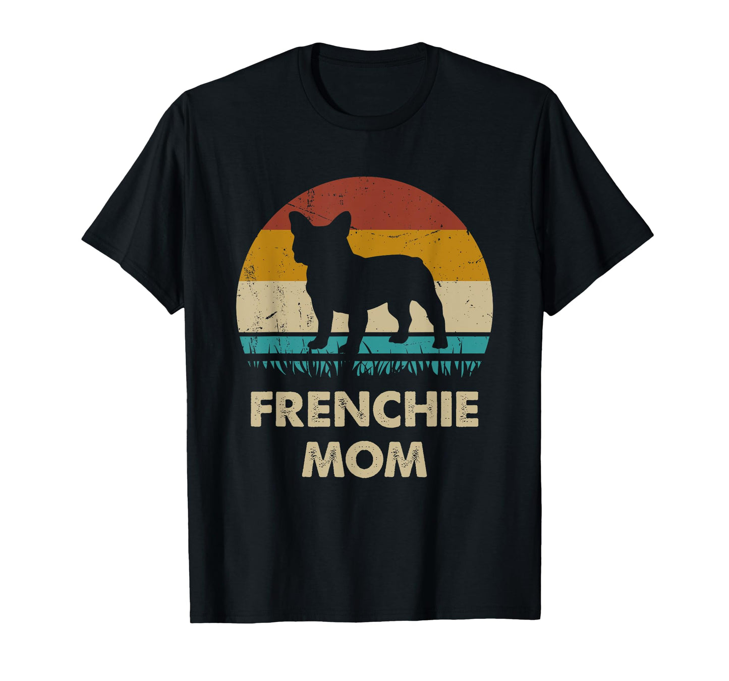 Frenchie Mom Womens Frenchie Mama Gift French bulldog mom T-Shirt