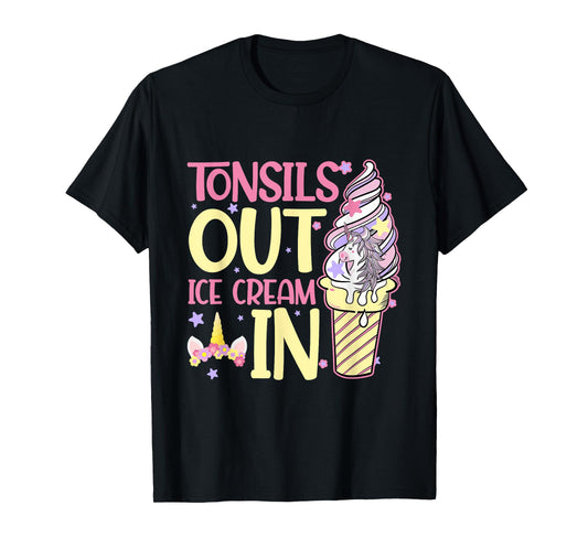 Tonsils Out Ice Cream In Unicorn Children Get Well T-Shirt