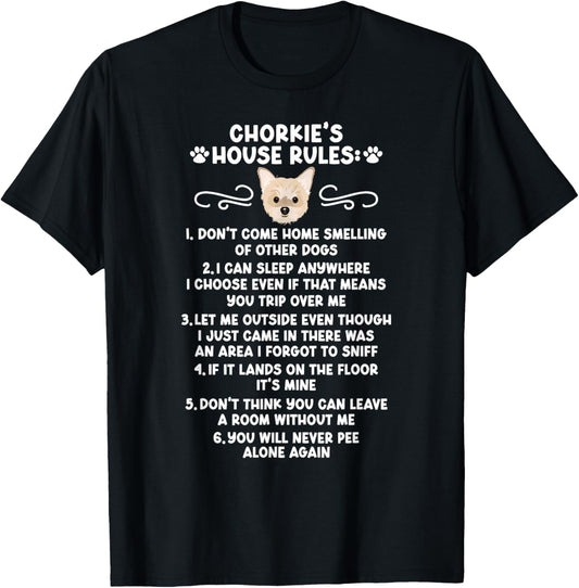 Chorkie's House Rules Chorkie Lover Chorkie Owner T-shirt