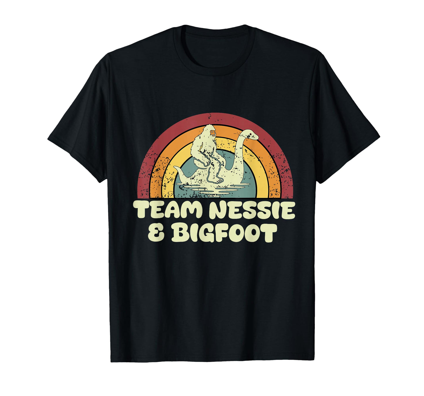 Team Nessie and Bigfoot Lochness Monster Sasquatch Lover T-Shirt