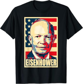 History And Politics Store Dwight D. Eisenhower Propaganda T-Shirt - Black Unisex T-Shirt - Small - Short Sleeve - Political Theme