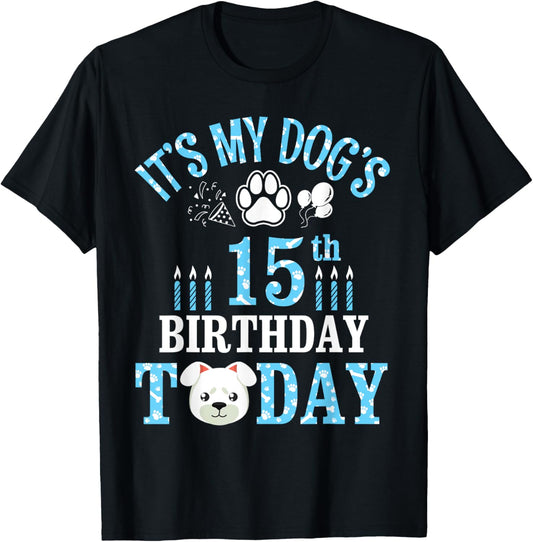 Fireworks Balloon Paws It's My Dog's 15th Birthday Today T-Shirt