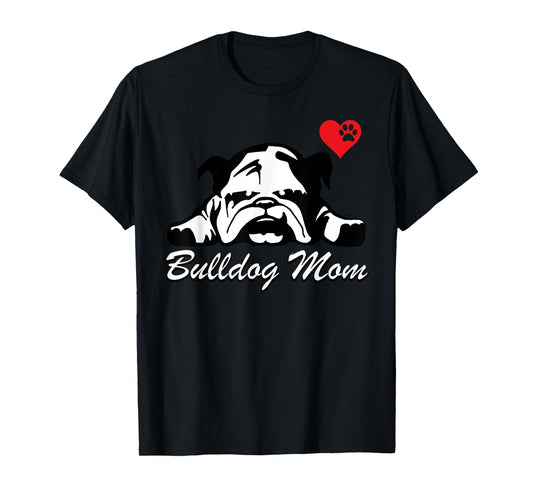 Womens I LOVE MY BULLDOG MOM Design English Bulldog Mom Gift T-Shirt