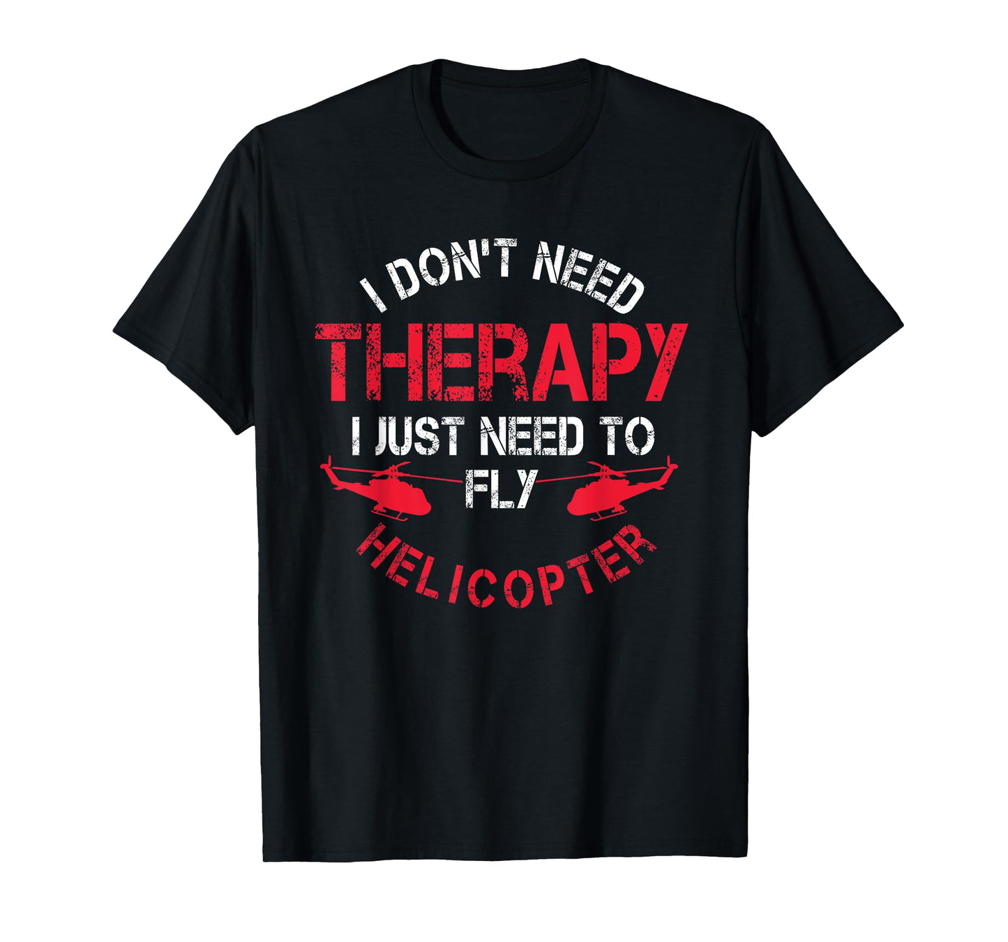 Cool Helicopter Pilot Apparel Men's Black Helicopter Pilot Chopper Lovers Copter Heli Whirlybird T-Shirt