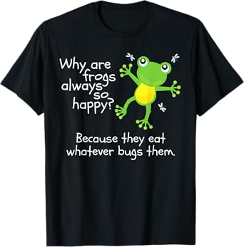 Why are Frogs Happy They Eat Whatever Bugs Them Kids Joke T-Shirt
