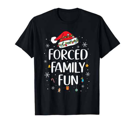 Forced Family Funny Sarcastic Christmas Xmas Pajama T-Shirt