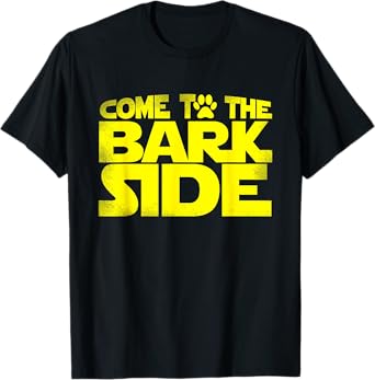 Come to the Bark Side Science Fiction Dog Lover Shirt