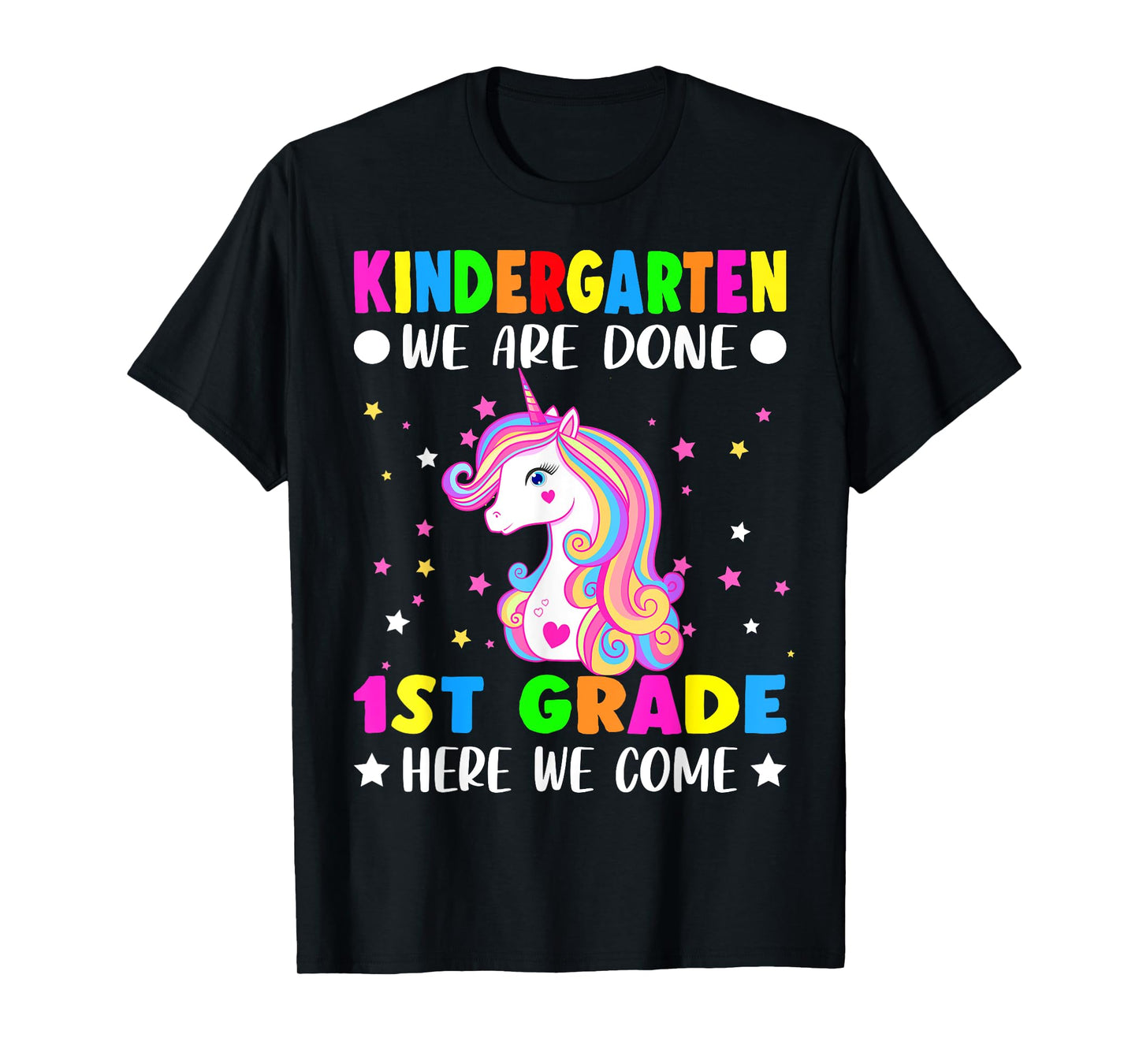 Unicorn Kindergarten Graduation for Girls Done First Grade T-Shirt