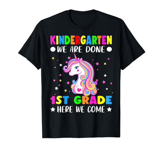 Unicorn Kindergarten Graduation for Girls Done First Grade T-Shirt