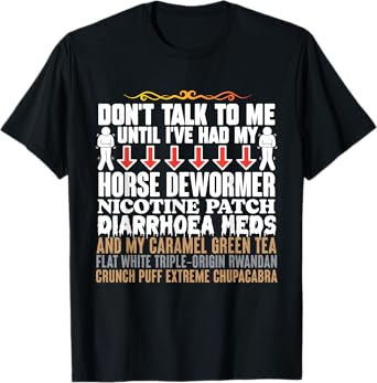 Horse Dewormer Weird Oddly Specific Funny Gag Meme Offensive T-Shirt