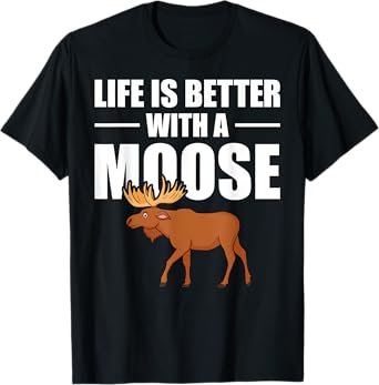 Funny Moose Design For Men Women Boys Mammal Animal Apparel T-Shirt, Black
